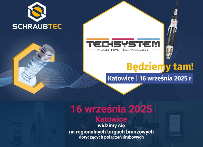 Odwiedź nas na targach branżowych SchraubTec Katowice 2025 Odwiedź nas na targach branżowych SchraubTec Katowice 2025